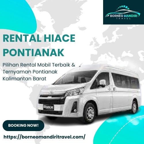 rental hiace pontianak